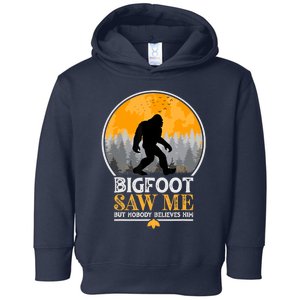 Bigfoot Saw Me But Nobody Believes Him | Sasquatch Toddler Hoodie