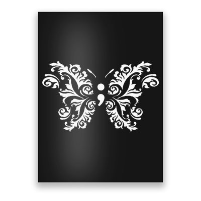 Butterfly Semicolon Mental Health Awareness Warrior Suicide Poster