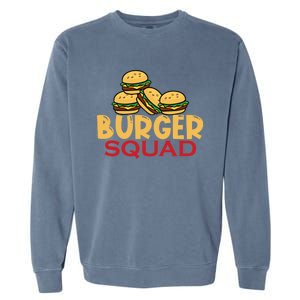 Burger Squad Matching Food Bbq Grilling Gift Gift Garment-Dyed Sweatshirt