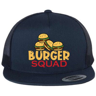 Burger Squad Matching Food Bbq Grilling Gift Gift Flat Bill Trucker Hat