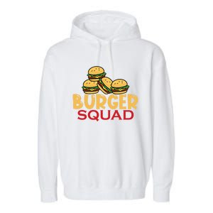 Burger Squad Matching Food Bbq Grilling Gift Gift Garment-Dyed Fleece Hoodie