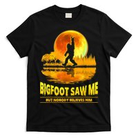 Bigfoot Saw Me But Nobody Believes Him Bigfoot Night Stroll T-Shirt