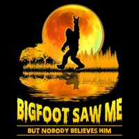 Bigfoot Saw Me But Nobody Believes Him Bigfoot Night Stroll Flatbill Hat