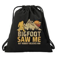 Bigfoot Saw Me But Nobody Believes Him Funny Sasquatch Drawstring Bag