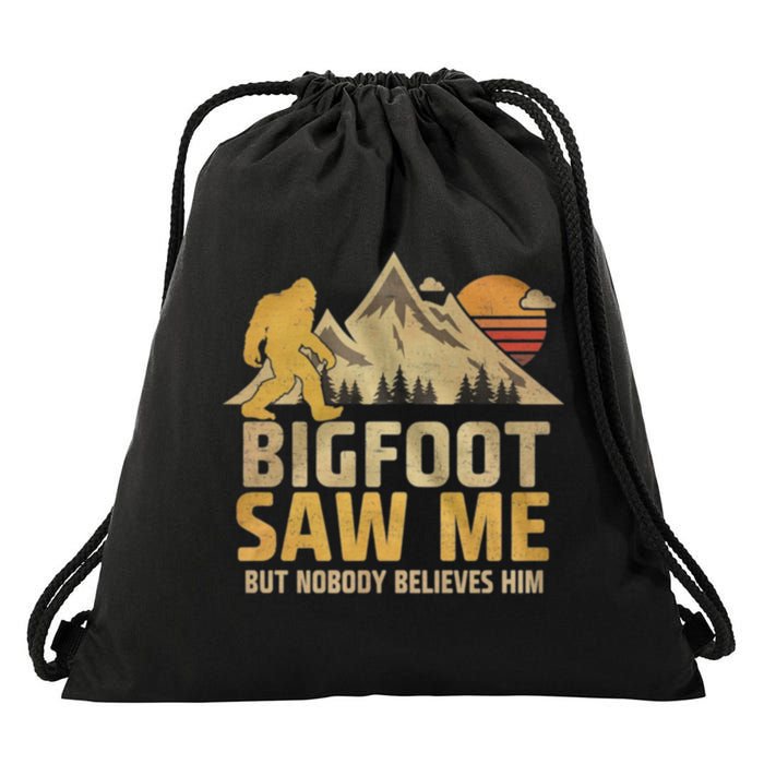 Bigfoot Saw Me But Nobody Believes Him Funny Sasquatch Drawstring Bag