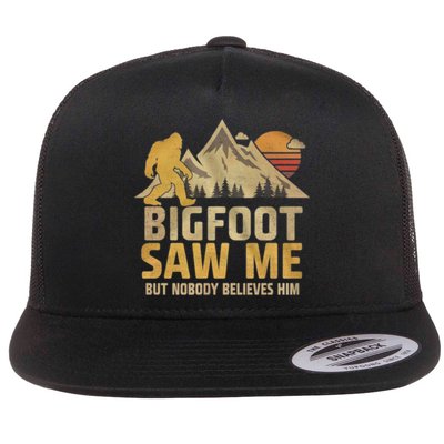 Bigfoot Saw Me But Nobody Believes Him Funny Sasquatch Flatbill Hat
