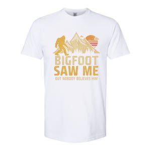 Bigfoot Saw Me But Nobody Believes Him Funny Sasquatch Softstyle CVC T-Shirt