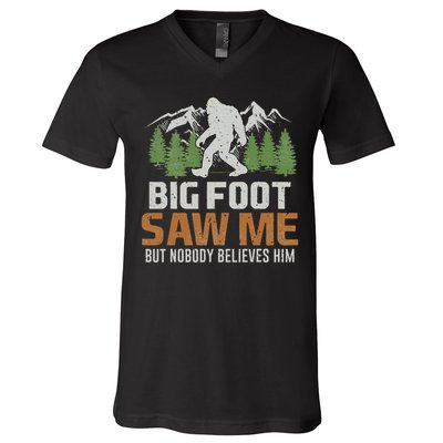 Bigfoot Saw Me But Nobody Believes Him V-Neck T-Shirt