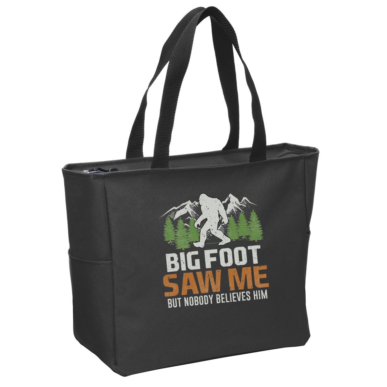 Bigfoot Saw Me But Nobody Believes Him Zip Tote Bag