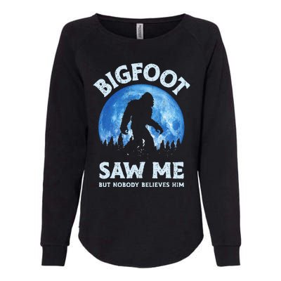 Bigfoot Saw Me But Nobody Believes Him Funny Sasquatch Retro Womens California Wash Sweatshirt