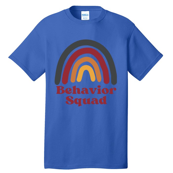 Behavior Squad Meaningful Gift Tall T-Shirt