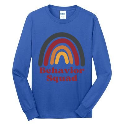 Behavior Squad Meaningful Gift Tall Long Sleeve T-Shirt