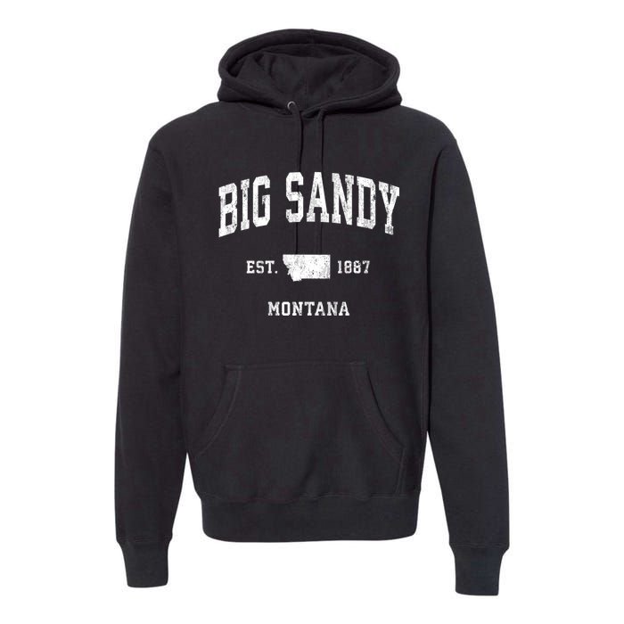 Big Sandy Montana Mt Vintage Athletic Sports Premium Hoodie