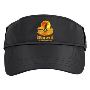 Bigfoot Saw Me But Nobody Believes Him Bigfoot Night Stroll Adult Drive Performance Visor