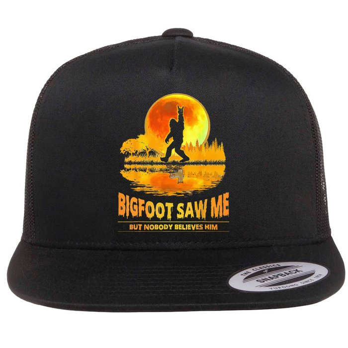 Bigfoot Saw Me But Nobody Believes Him Bigfoot Night Stroll Flat Bill Trucker Hat