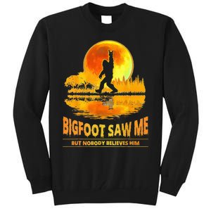 Bigfoot Saw Me But Nobody Believes Him Bigfoot Night Stroll Tall Sweatshirt