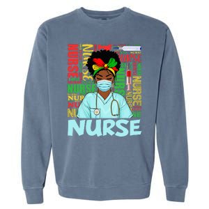 Black Strong Nurse Afro Love Melanin African American Garment-Dyed Sweatshirt