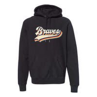 Braves Sports Name Vintage Retro Gift  Premium Hoodie