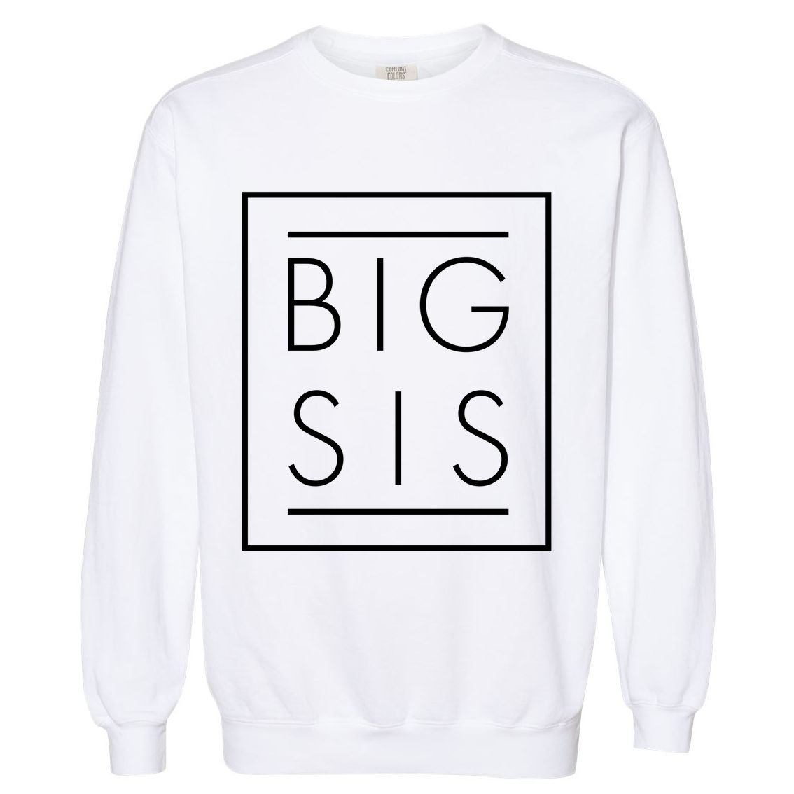 Big Sis New Baby Sibling Garment-Dyed Sweatshirt