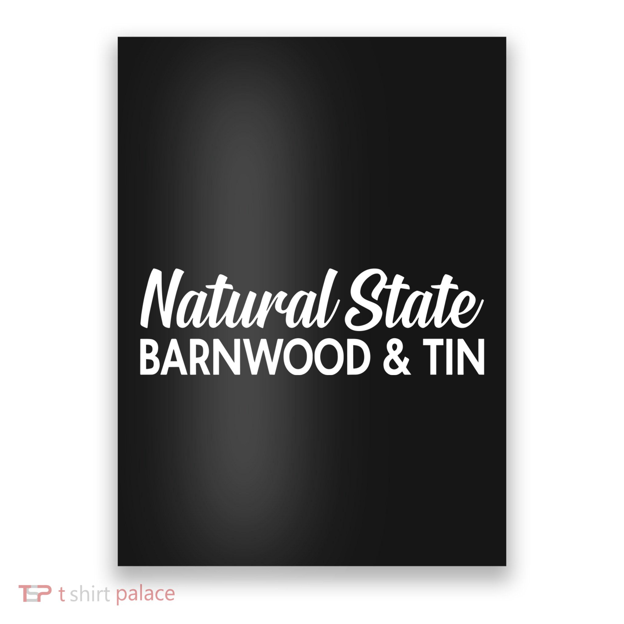 Ben Shapiro Natural State Barnwood & Tin Poster