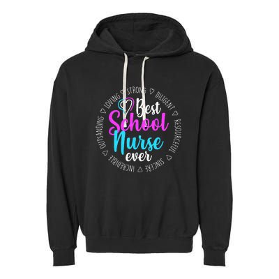 Best School Nurse Ever Appreciation Gift Garment-Dyed Fleece Hoodie