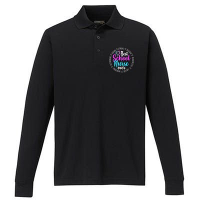 Best School Nurse Ever Appreciation Gift Performance Long Sleeve Polo