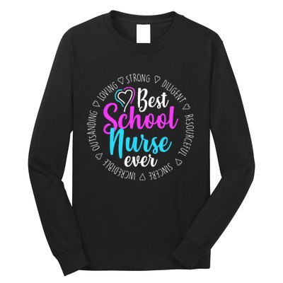 Best School Nurse Ever Appreciation Gift Long Sleeve Shirt