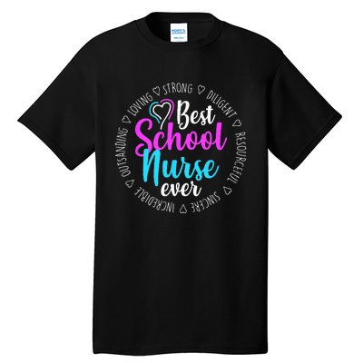 Best School Nurse Ever Appreciation Gift Tall T-Shirt