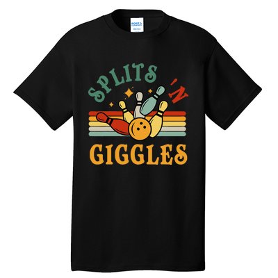 Bowling Splits N Giggles Funny Bowler Team Tall T-Shirt