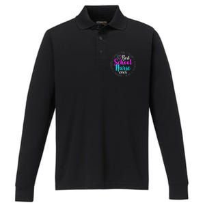 Best School Nurse Ever Appreciation Gift Performance Long Sleeve Polo