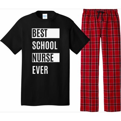 Best School Nurse Ever Nurses Day Tee Gift Pajama Set