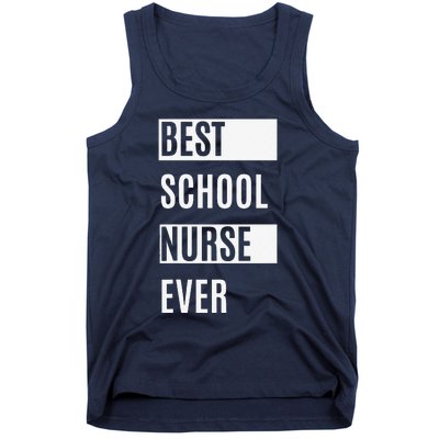 Best School Nurse Ever Nurses Day Tee Gift Tank Top