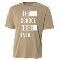 Best School Nurse Ever Nurses Day Tee Gift Cooling Performance Crew T-Shirt