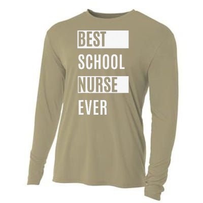 Best School Nurse Ever Nurses Day Tee Gift Cooling Performance Long Sleeve Crew