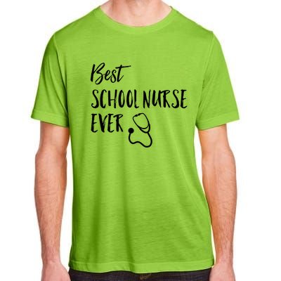 Best School Nurse Ever National School Nurse Day Great Gift Adult ChromaSoft Performance T-Shirt