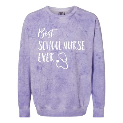 Best School Nurse Ever National School Nurse Day Great Gift Colorblast Crewneck Sweatshirt