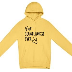 Best School Nurse Ever National School Nurse Day Great Gift Premium Pullover Hoodie