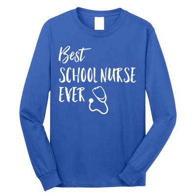 Best School Nurse Ever National School Nurse Day Great Gift Long Sleeve Shirt