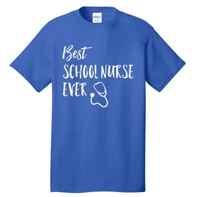 Best School Nurse Ever National School Nurse Day Great Gift Tall T-Shirt