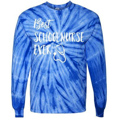 Best School Nurse Ever National School Nurse Day Great Gift Tie-Dye Long Sleeve Shirt