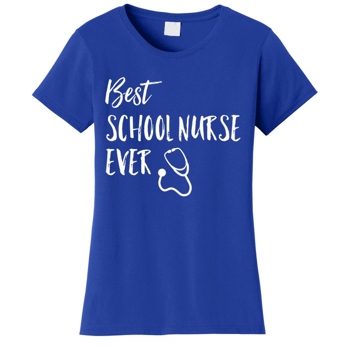 Best School Nurse Ever National School Nurse Day Great Gift Women's T-Shirt