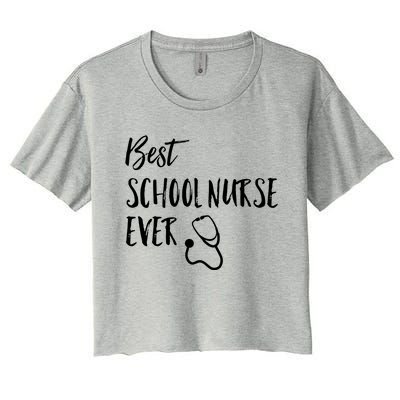 Best School Nurse Ever National School Nurse Day Great Gift Women's Crop Top Tee