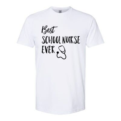 Best School Nurse Ever National School Nurse Day Great Gift Softstyle CVC T-Shirt