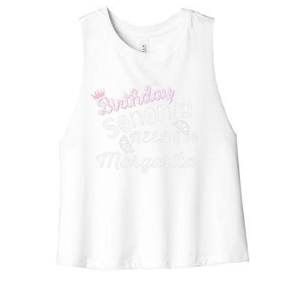 Birthday SeñOrita Needs A Margarita Cinco De Mayo Mexican Women's Racerback Cropped Tank