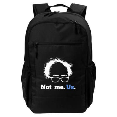 Bernie Sanders Not Me. Us. 2020 Campaign Slogan Backpack
