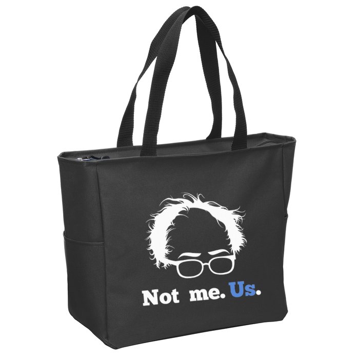 Bernie Sanders Not Me. Us. 2020 Campaign Slogan Zip Tote Bag