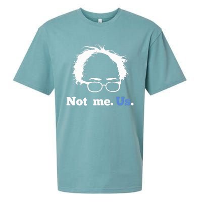 Bernie Sanders Not Me. Us. 2020 Campaign Slogan Sueded Cloud Jersey T-Shirt