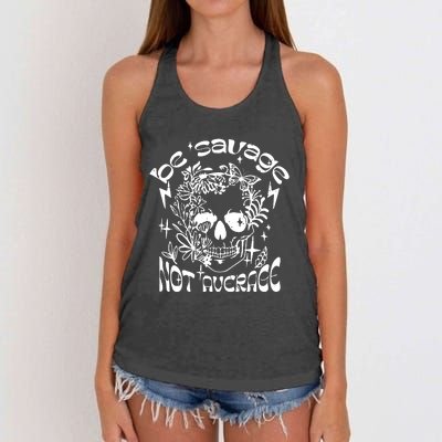 Be Savage Not Average Boho Self Love Adult Humor Positive Aesthetic Skeleton Women's Knotted Racerback Tank