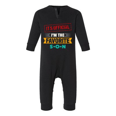 Beloved Son Of The Family Its Official Im The Favorite Son Infant Fleece One Piece