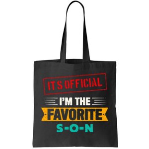 Beloved Son Of The Family Its Official Im The Favorite Son Tote Bag